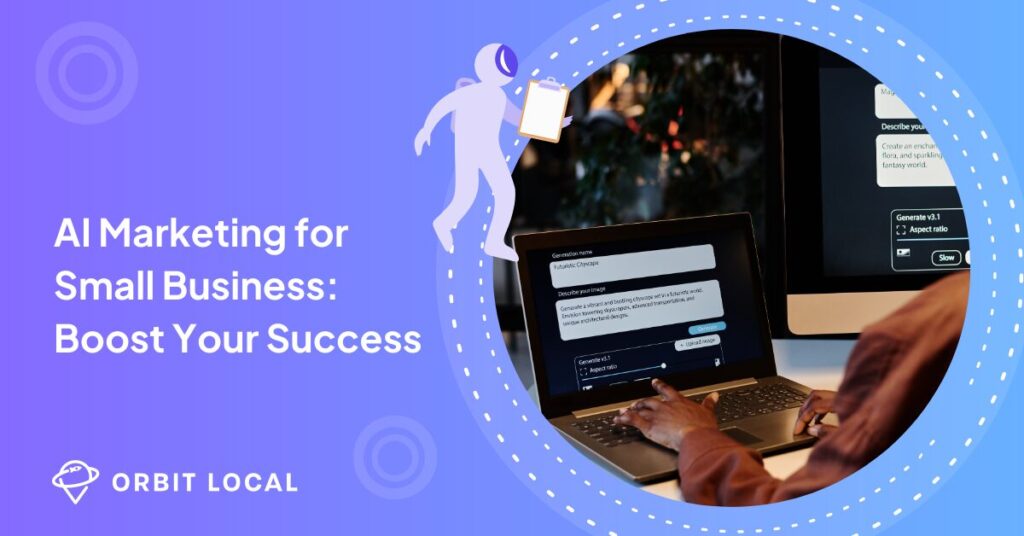 AI Marketing for Small Business Boost Your Success